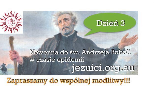 Dzień 3: Nowenna do św. Andrzeja Boboli w czasie epidemii