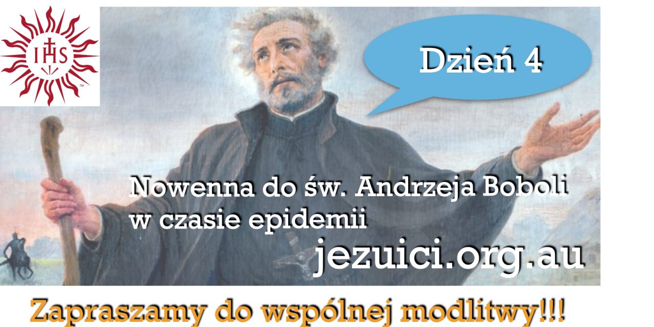 Dzień 4: Nowenna do św. Andrzeja Boboli w czasie epidemii