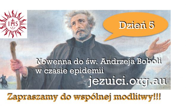 Dzień 5: Nowenna do św. Andrzeja Boboli w czasie epidemii