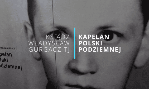 Wystawa „Ks. Władysław Gurgacz. Kapelan Polski Podziemnej” w Nowym Sączu